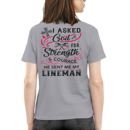 He Sent Me my Lineman T-Shirt